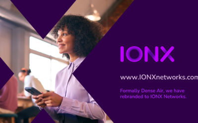 Dense Air Rebrands as IONX Networks, Signaling a Customer-Evolution in Mobile Connectivity